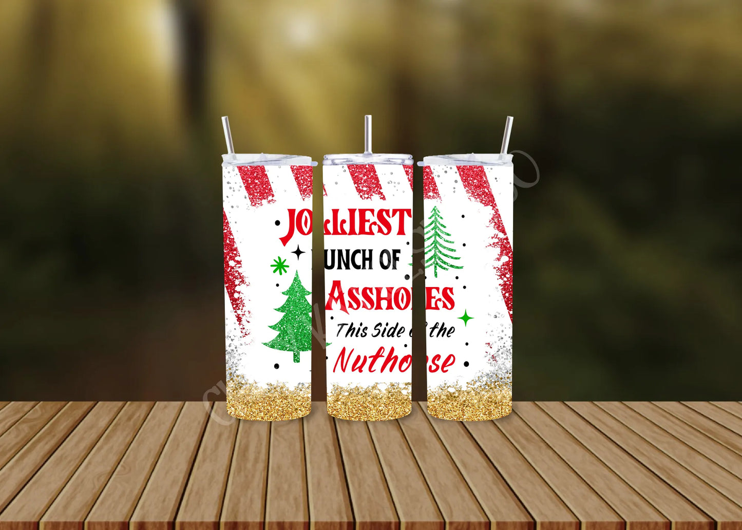 CUSTOMIZABLE JOLLIEST BUNCH OF ASSHOLES HOT AND COLD TUMBLERS - Crazy Kat Design Co