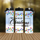 CUSTOMIZABLE YOU HAD ME AT CHRISTMAS LIGHTS HOT AND COLD TUMBLERS
