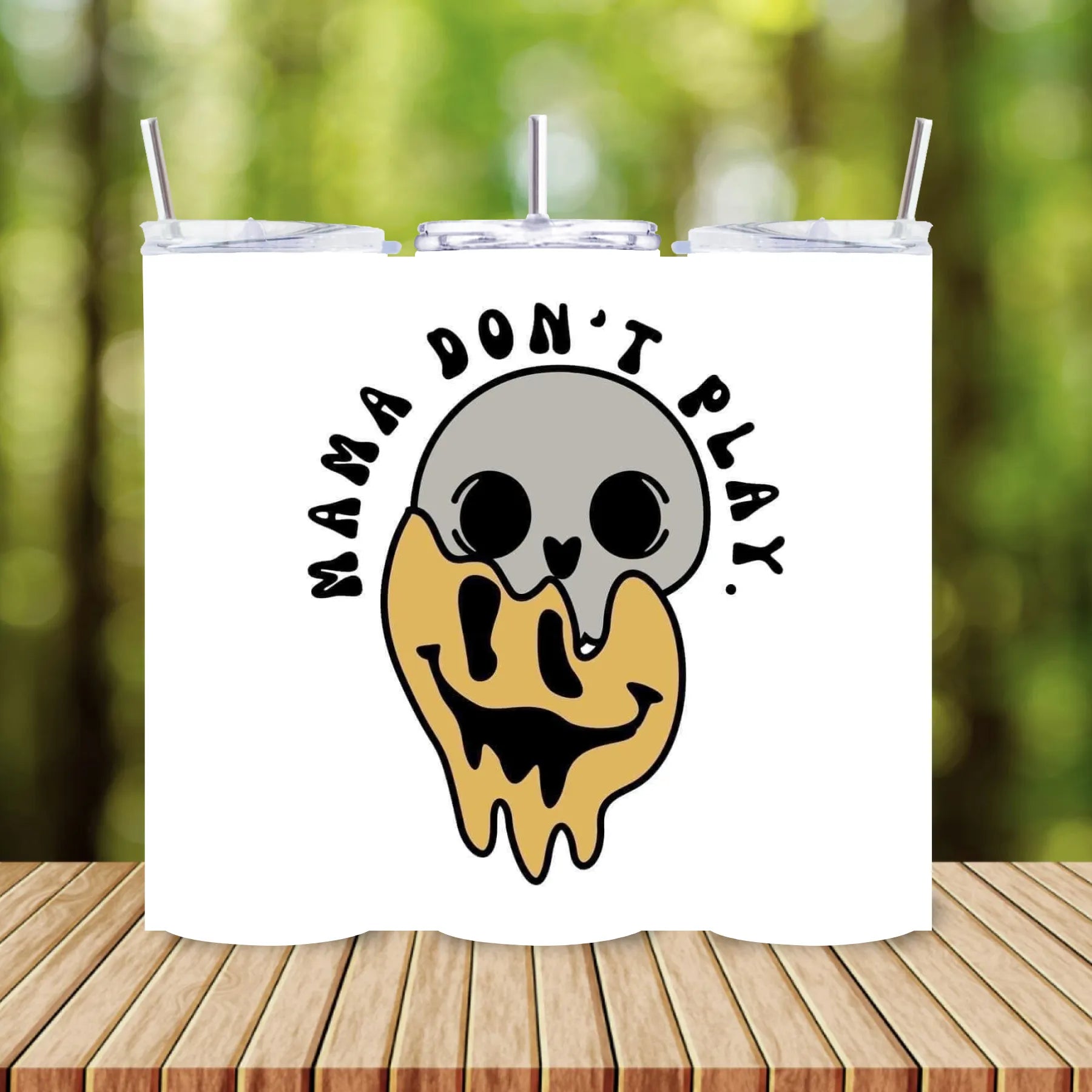 CUSTOMIZABLE MAMA DON'T PLAY HOT AND COLD TUMBLER - Crazy Kat Design Co
