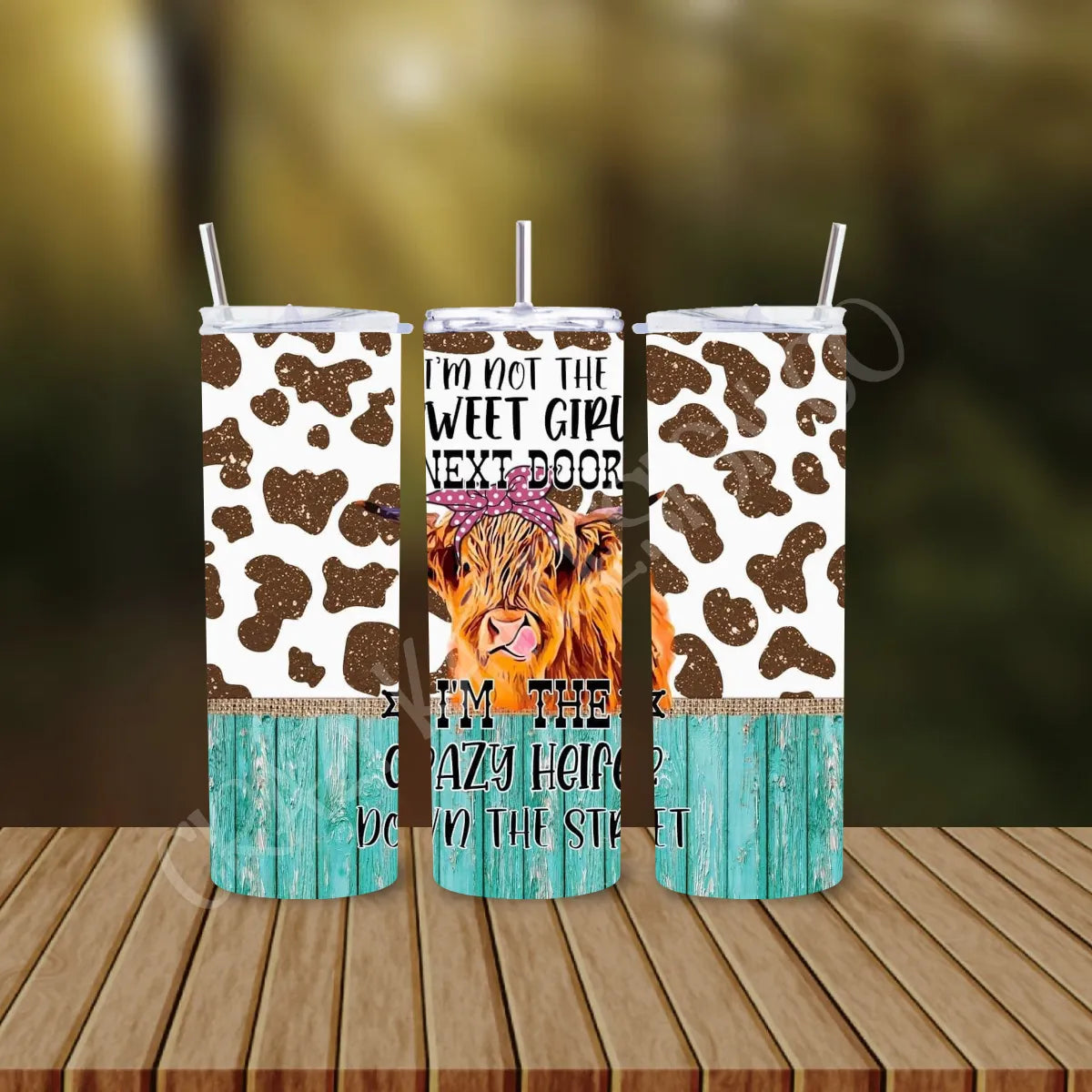 CUSTOMIZABLE I'M NOT THE SWEET GIRL NEXT DOOR I'M THE CRAZY HEIFER DOWN THE STREET HIGHLAND COW HOT AND COLD TUMBLER - Crazy Kat Design Co