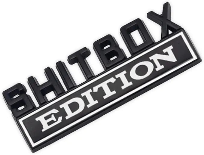 SHITBOX EDITION METAL CAR EMBLEM - Crazy Kat Design Co