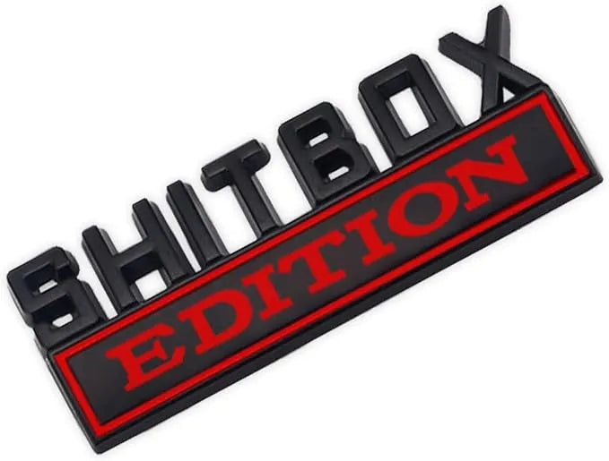 SHITBOX EDITION METAL CAR EMBLEM - Crazy Kat Design Co