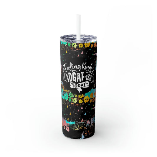 Feeling kinda don’t give a F*ckish today Skinny Tumbler with Straw, 20oz - Crazy Kat Design Co