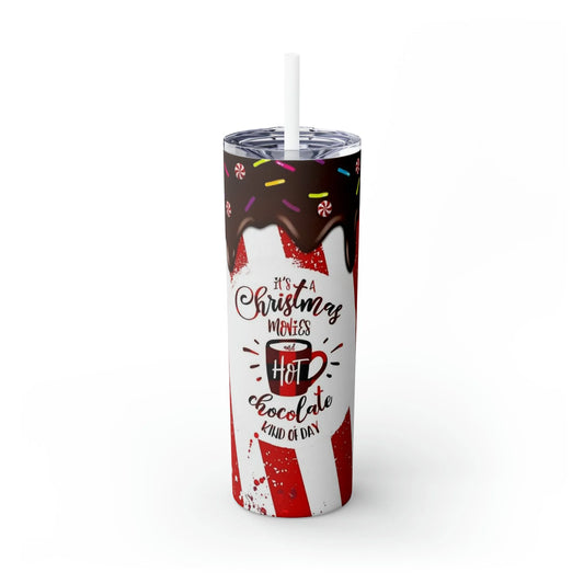 It’s a Christmas Movie Kind Of Day Skinny Tumbler with Straw, 20oz - Crazy Kat Design Co