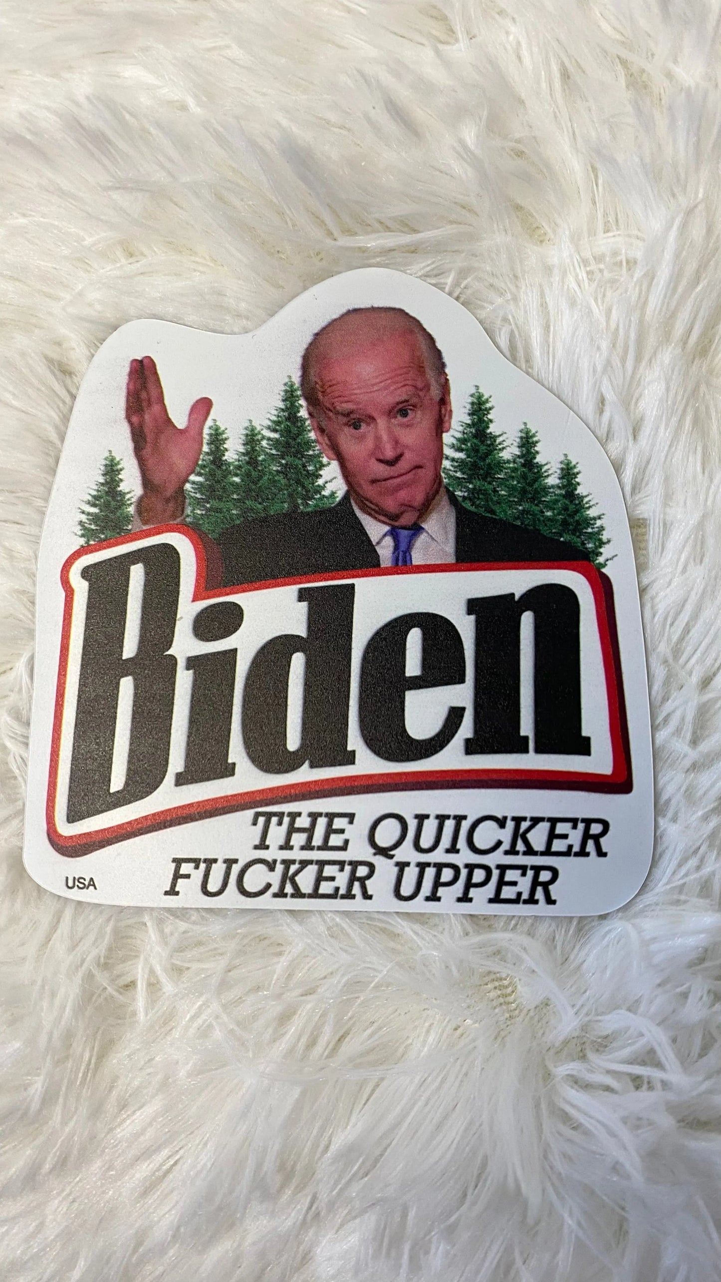 BIDEN THE QUICKER F*UCKER UPPER DYE CUT BUMPER/ CAR STICKER - Crazy Kat Design Co