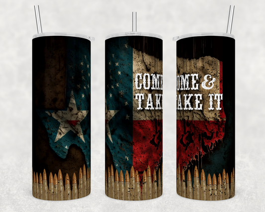 CUSTOMIZABLE TEXAS COME TAKE IT HOT AND COLD TUMBLER
