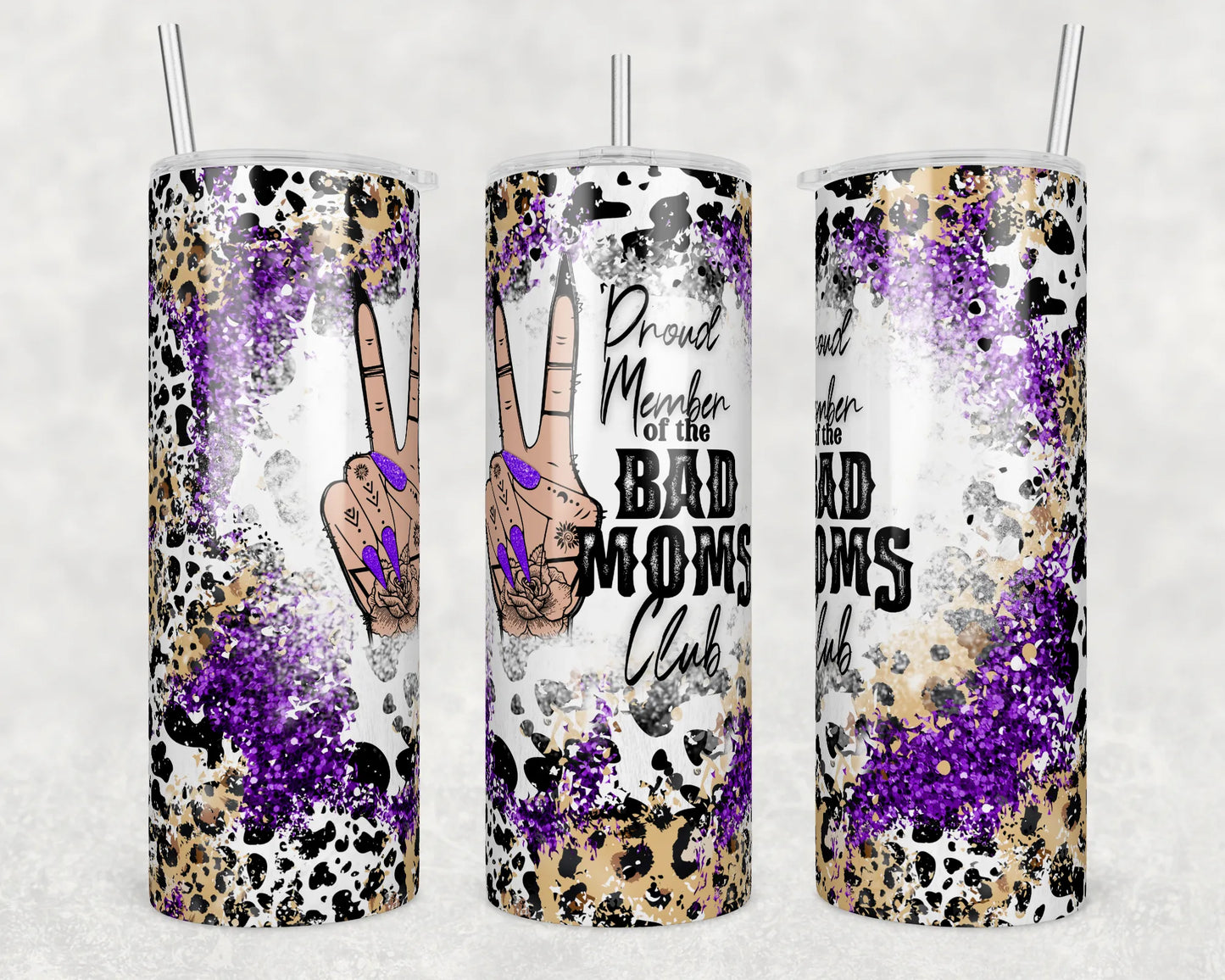 CUSTOMIZABLE PROUD MEMBER OF THE BAD MOMS CLUB HOT AND COLD TUMBLERS - Crazy Kat Design Co