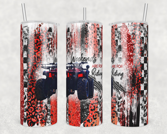 CUSTOMIZABLE WEEKENDS ARE FOR RIDING HOT AND COLD TUMBLER