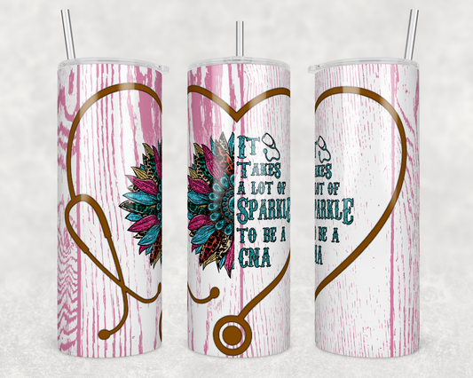 CUSTOMIZABLE IT TAKES A LOT OF SPARKLE TO BE A CNA HOT AND COLD TUMBLER