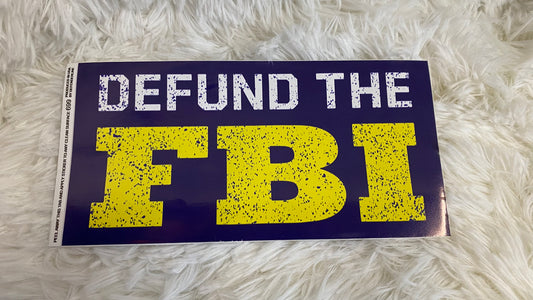 DEFUND THE FBI DYE CUT BUMPER/ WINDOW STICKER - Crazy Kat Design Co