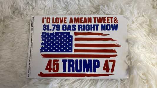 I LOVE A MEAN TWEET & $1.79 GAS RIGHT NOW DYE CUT BUMPER/ WINDOW STICKER - Crazy Kat Design Co