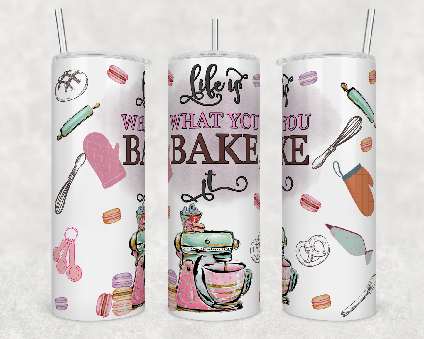 CUSTOMIZABLE LIFE IS WHAT YOU BAKE! HOT AND COLD TUMBLER - Crazy Kat Design Co