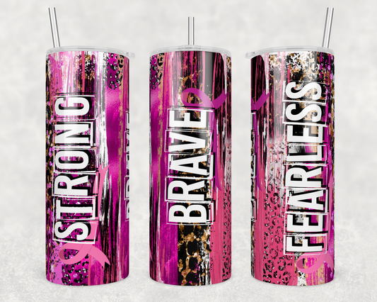 CUSTOMIZABLE CANCER STRONG BRAVE FEARLESS HOT AND COLD TUMBLERS