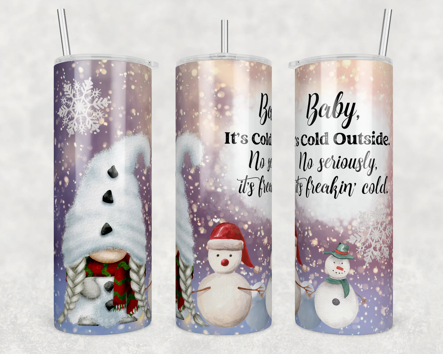 CUSTOMIZABLE BABY IT'S COLD OUTSIDE GNOMES HOT AND COLD TUMBLERS - Crazy Kat Design Co