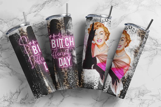 CUSTOMIZABLE SAME B*TCH DIFFERENT DAY HOT AND COLD TUMBLER